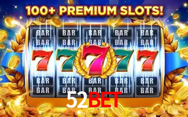 Descubra o Mundo do Cassino Online com 52bet